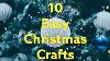 10 Easy Last Minute Christmas Diys Easy Christmas Crafts Handmade Christmas Decoration Ideas